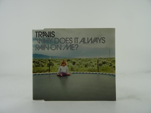 Travis why does always - why, rain