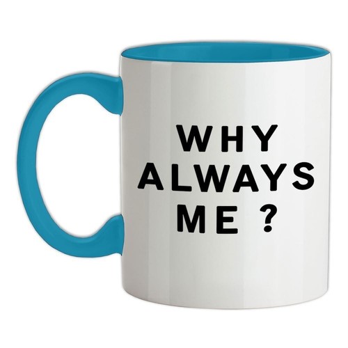 Why always tazza - why,