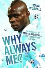 Why Always Me?: The Biography